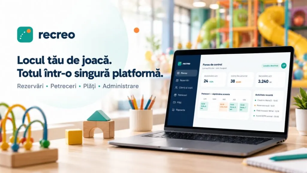 RECREO - platformă pentru locuri de joacă: rezervări, petreceri, plăți și administrare
